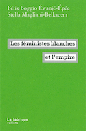 Féministes blanches et l'Empire (Les)